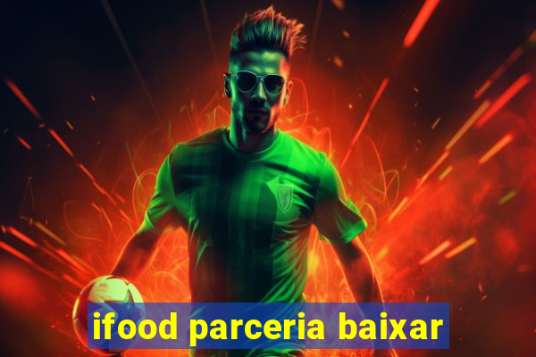 ifood parceria baixar